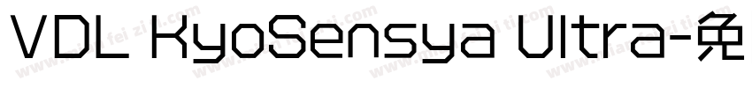 VDL KyoSensya Ultra字体转换